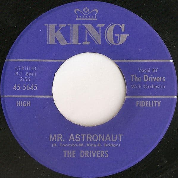 The Drivers – Mr. Astronaut