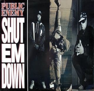 Public Enemy – Shut Em Down